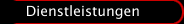 Dienstleistungen